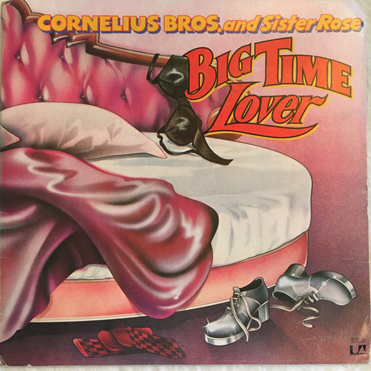 Cornelius Brothers And Sister Rose* : Big Time Lover (LP, Album, All)