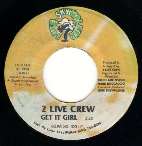 2 Live Crew* : Get It Girl  (7", Single)