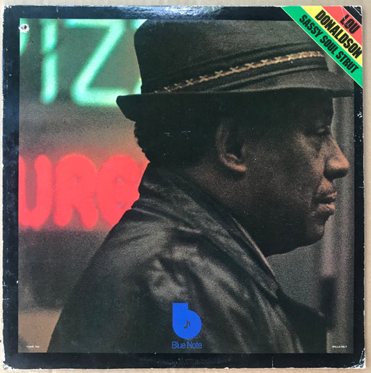 Lou Donaldson : Sassy Soul Strut (LP, Album, Club)