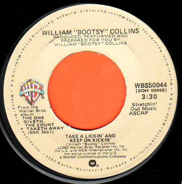 William "Bootsy" Collins* : Take A Lickin' And Keep On Kickin' / Shine-O-Myte (7", Single, Win)