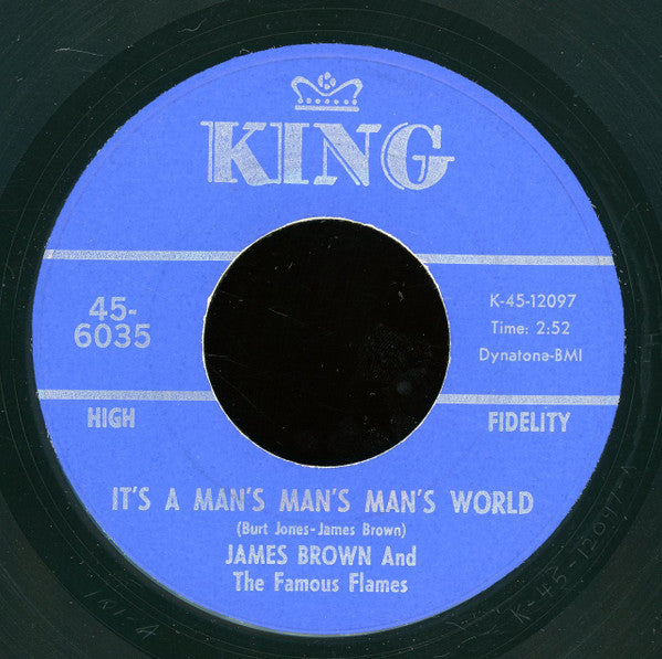 James Brown And The Famous Flames* : It's A Man's Man's Man's World / Is It Yes Or Is It No? (7", San)