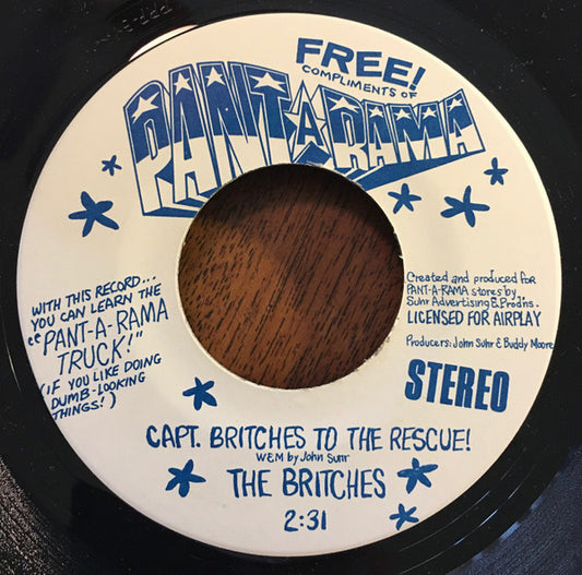 The Britches : Capt. Britches To The Rescue (7", Mono)