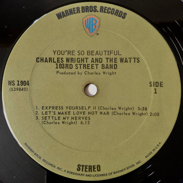 Charles Wright And The Watts 103rd Street Band* : You're So Beautiful (LP, Album, Ter)