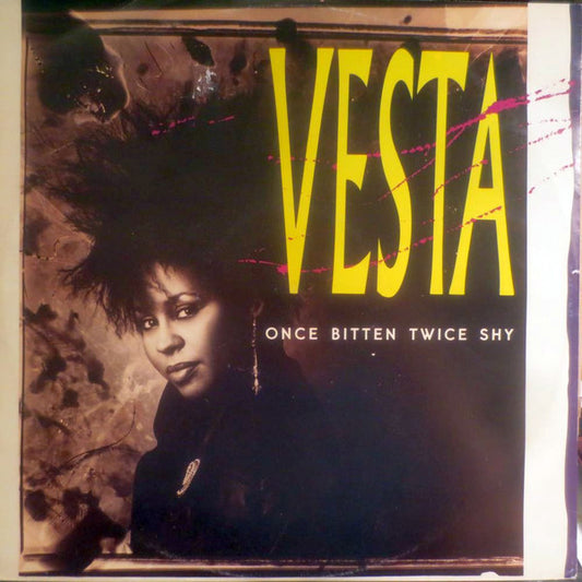 Vesta* : Once Bitten Twice Shy (12", Single)