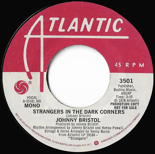 Johnny Bristol : Strangers In The Dark Corners (7", Promo, MO)