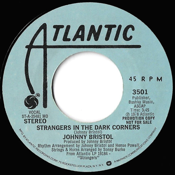 Johnny Bristol : Strangers In The Dark Corners (7", Promo, MO)