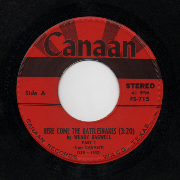 Wendy Bagwell : Here Come The Rattlesnakes (7", Single)