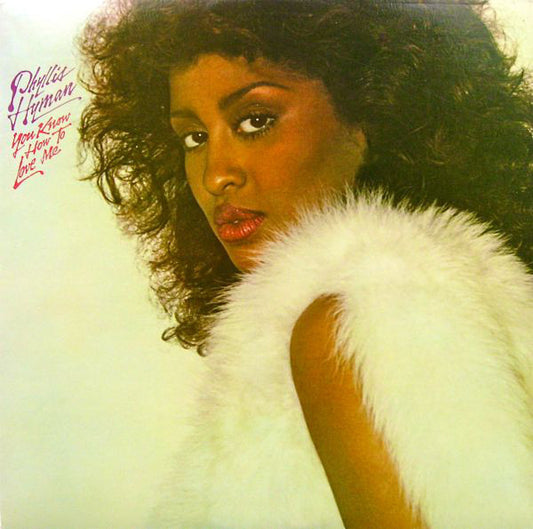 Phyllis Hyman : You Know How To Love Me (LP, Album, Ter)