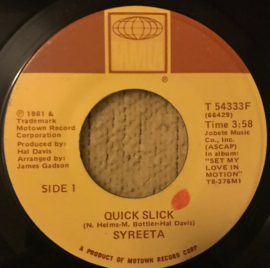Syreeta : Quick Slick (7", Single)