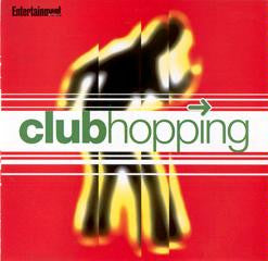 Various : Entertainment Weekly Clubhopping (2xCD, Comp)
