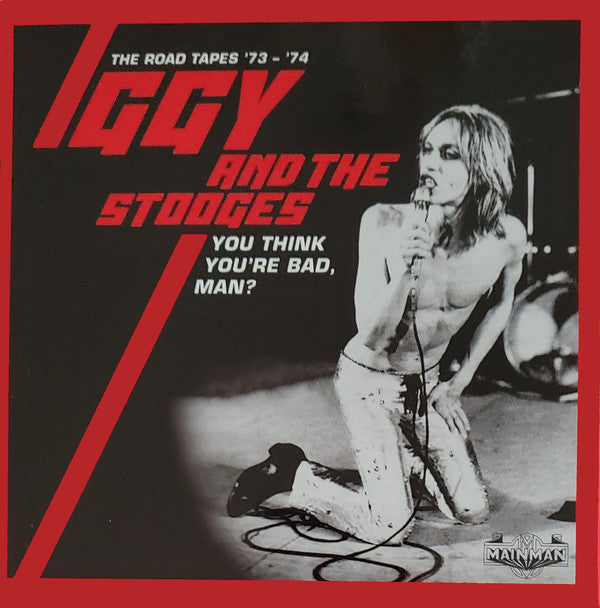 Iggy And The Stooges* : You Think You’re Bad, Man? (The Road Tapes '73 - '74) (5xCD, Comp + Box)