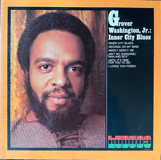 Grover Washington, Jr. : Inner City Blues (LP, Album, RE, SPR)