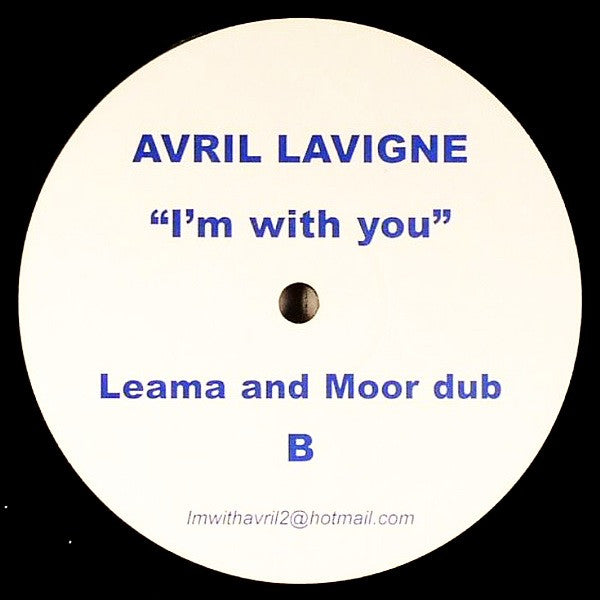 Avril Lavigne : I'm With You (Leama And Moor Remixes) (12", Unofficial)