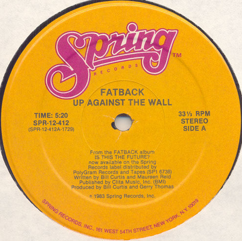 Fatback* : Up Against The Wall (12")