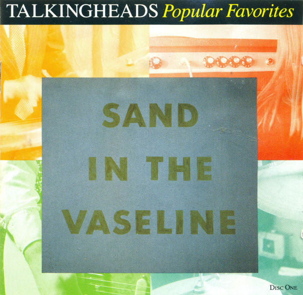 Talking Heads : Popular Favorites 1976-1992 - Sand In The Vaseline (2xCD, Comp, RM, RP)