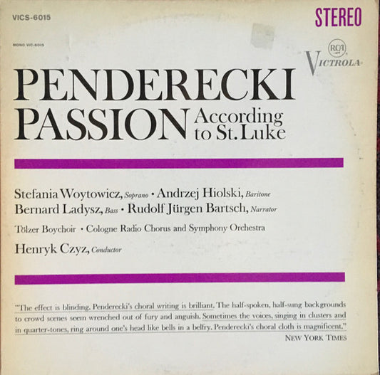 Penderecki*, Stefania Woytowicz, Andrzej Hiolski, Bernard Ladysz*, Rudolf Jürgen Bartsch, Tölzer Boychoir*, Cologne Radio Chorus*, Cologne Radio Symphony Orchestra*, Henryk Czyz* : Passion According To St. Luke (2xLP, Album)