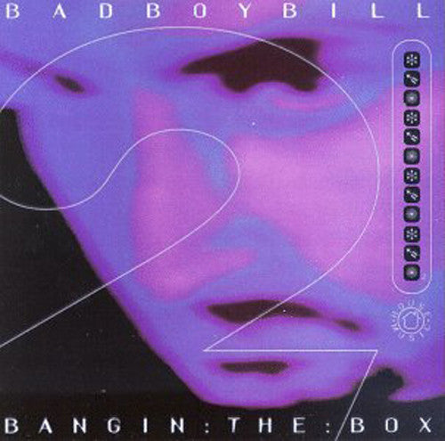 Bad Boy Bill : Bangin' The Box Vol. 2 (CD, Comp, Mixed)