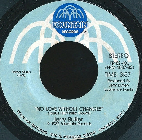 Jerry Butler : All The Way / No Love Without Changes (7", Single, Styrene, PRC)