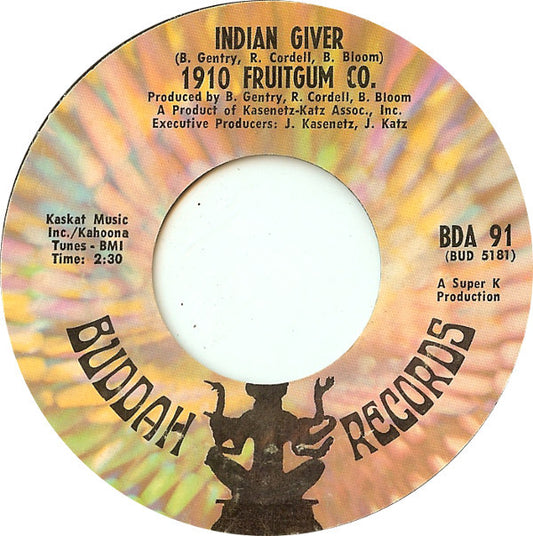 1910 Fruitgum Co.* : Indian Giver / Pow Wow (7", Single, Styrene, Pit)