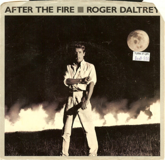 Roger Daltrey : After The Fire (7", Single, SP)