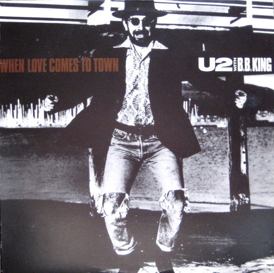 U2 With B.B. King : When Love Comes To Town (12")