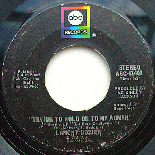 Lamont Dozier : Trying To Hold On To My Woman (7", Single)
