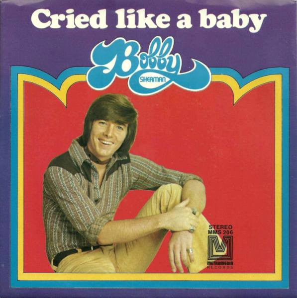 Bobby Sherman : Cried Like A Baby (7", Single, Ter)