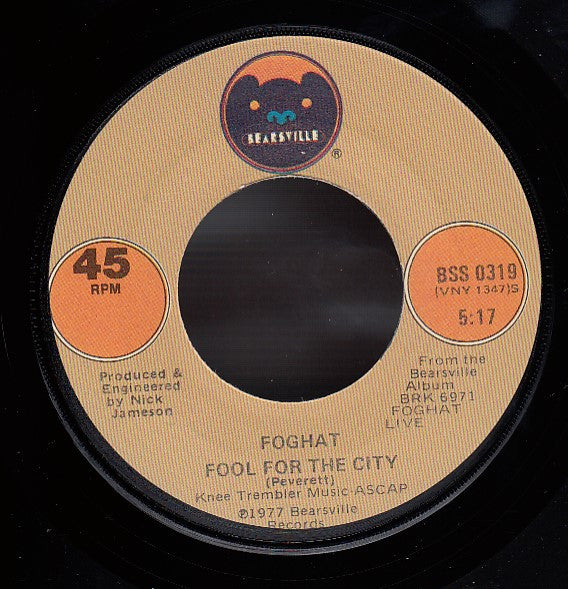 Foghat : I Just Want To Make Love To You (7", Single, LA )