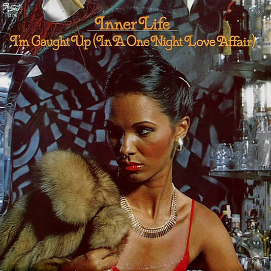 Inner Life : I'm Caught Up (In A One Night Love Affair) (LP, Album, Promo)