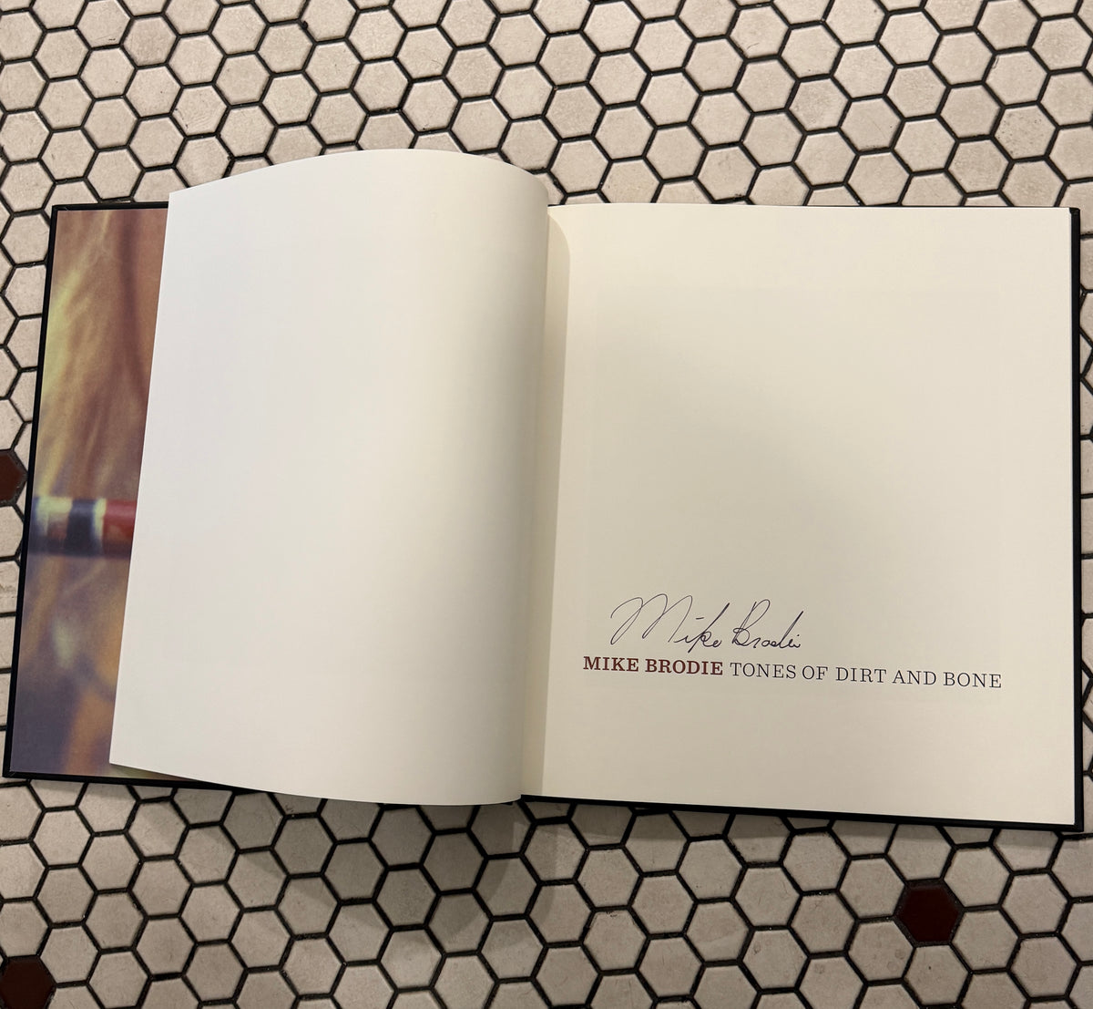 Mike Brodie - Tones of Dirt and Bone - Signed, First Edition, Out of Print.