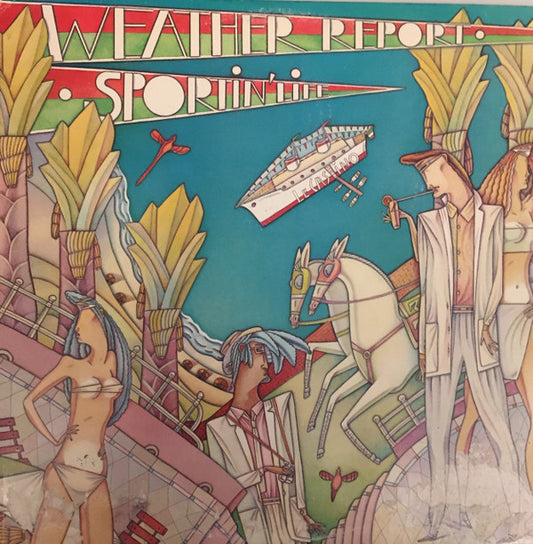 Weather Report : Sportin' Life (LP, Album)