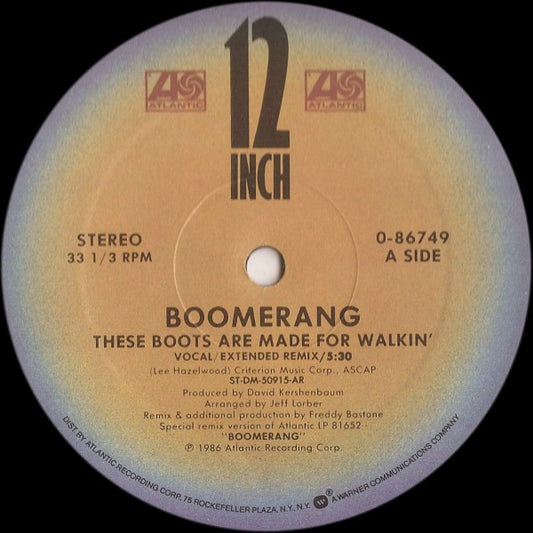 Boomerang (4) : These Boots Are Made For Walkin' (12")