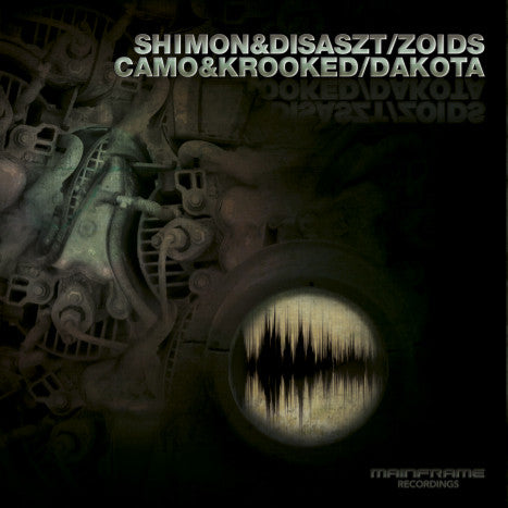Shimon & Disazst / Camo & Krooked : Zoids / Dakota (12", Promo)