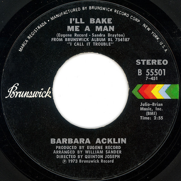 Barbara Acklin : I'll Bake Me A Man / I Call It Trouble (7", Single)