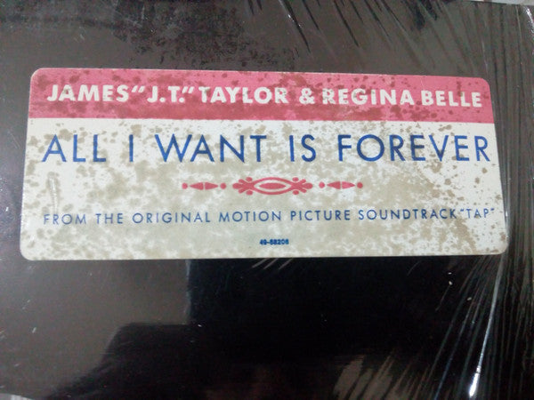 James "J.T." Taylor* & Regina Belle : All I Want Is Forever (12")