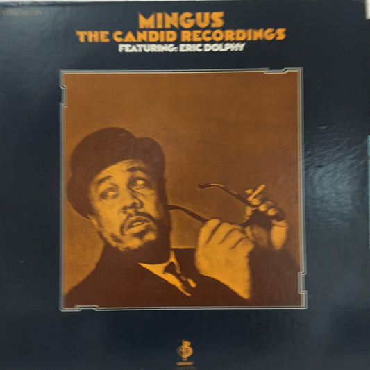 Charles Mingus Featuring: Eric Dolphy : Mingus - The Candid Recordings (LP, RE, Pit)