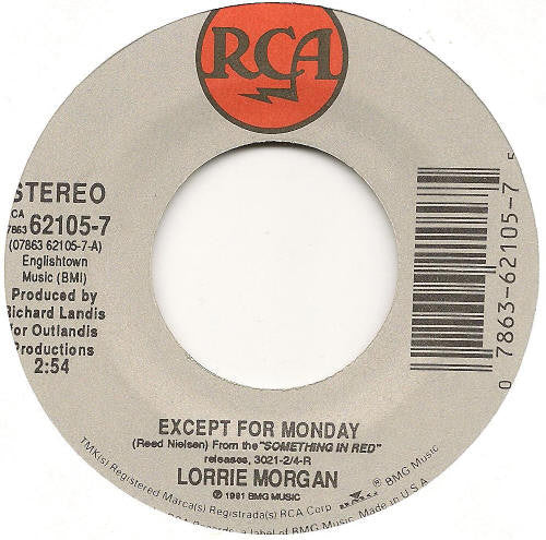 Lorrie Morgan : Except For Monday (7", Single)