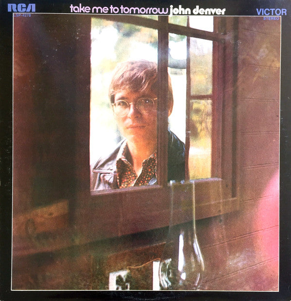 John Denver : Take Me To Tomorrow (LP, Album, Roc)