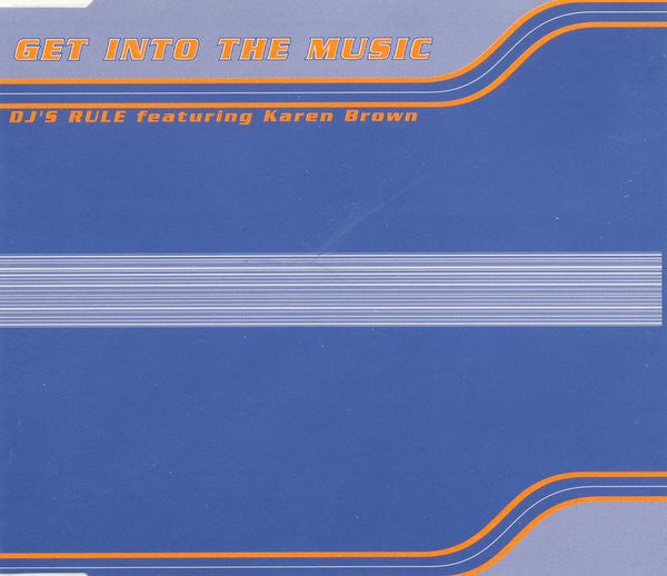 DJ's Rule Feat. Karen Brown : Get Into The Music (CD, Maxi)