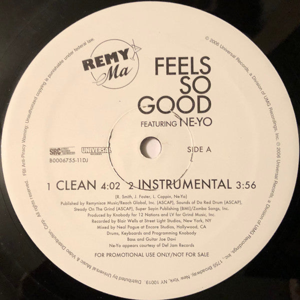 Remy Ma* feat. Ne-Yo : Feels So Good (12", Promo)