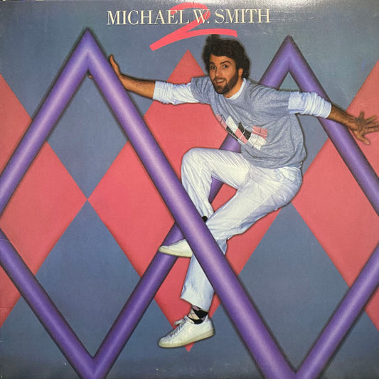 Michael W. Smith : Michael W. Smith 2 (LP, Album)