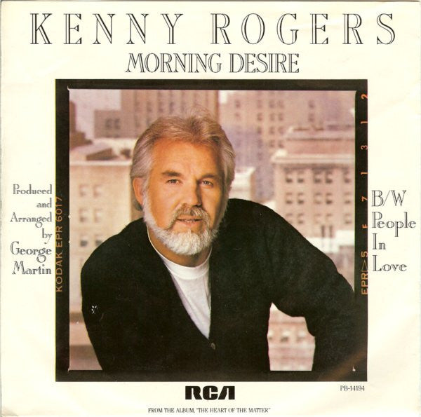 Kenny Rogers : Morning Desire / People In Love (7", Single, Styrene, Pic)