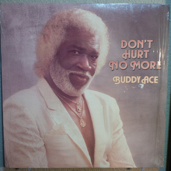 Buddy Ace : Don't Hurt No More (LP, Album)