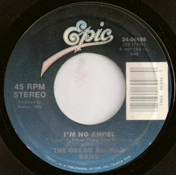 The Gregg Allman Band : I'm No Angel (7", Single, Styrene)