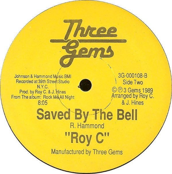 Roy C* : Rock Me All Night / Saved By The Bell (12")