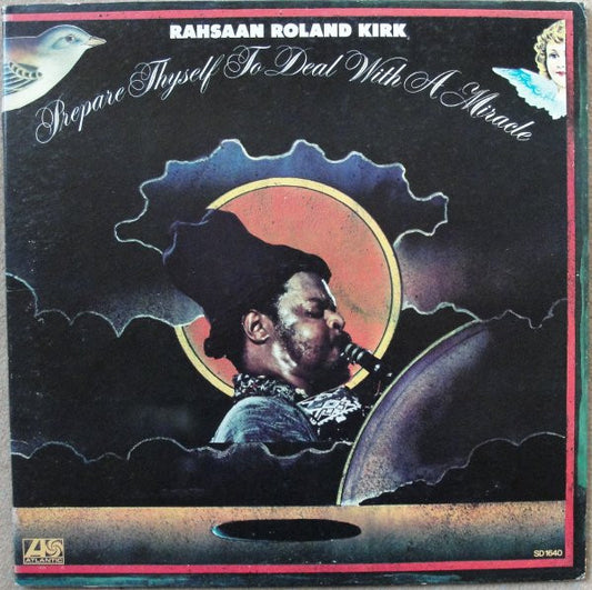 Rahsaan Roland Kirk* : Prepare Thyself To Deal With A Miracle (LP, Album, PR)