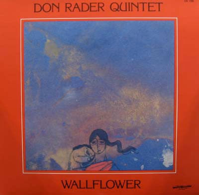 Don Rader Quintet : Wallflower (LP, Album)
