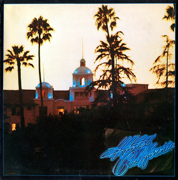 Eagles : Hotel California (LP, Album, SP )