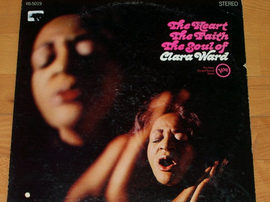 Clara Ward : The Heart The Faith The Soul Of (LP, Album)