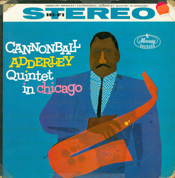 Cannonball Adderley Quintet* : In Chicago (LP, Album)
